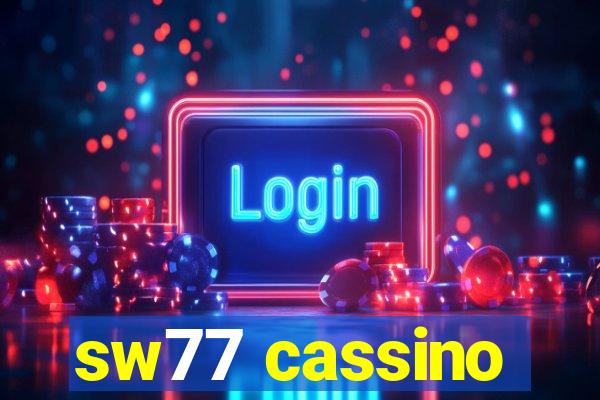 sw77 cassino